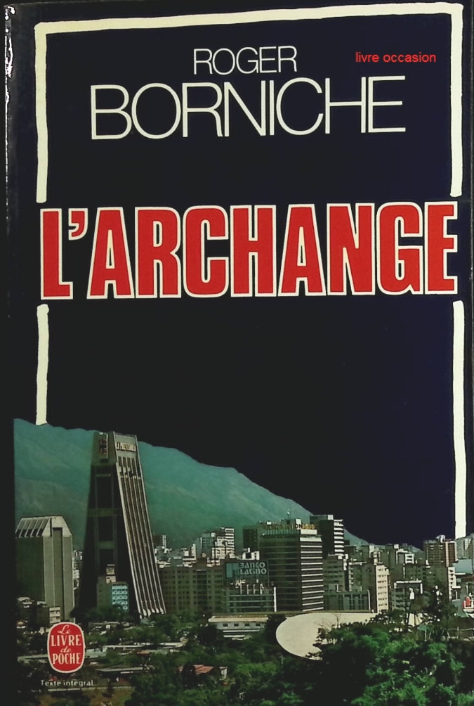 L'Archange - Roger Borniche - Livre