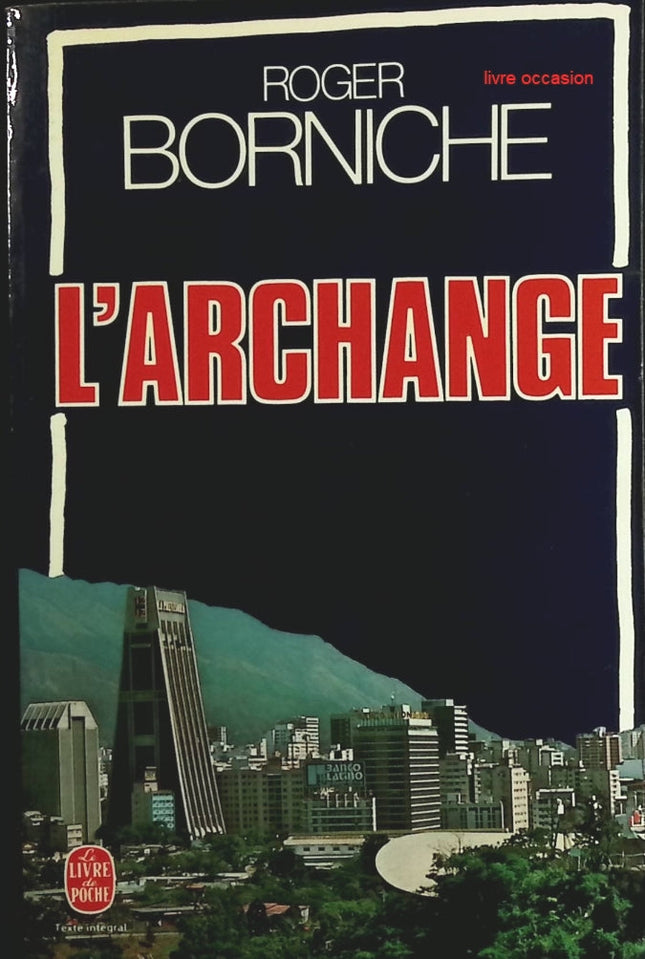 L'Archange - Roger Borniche - Livre