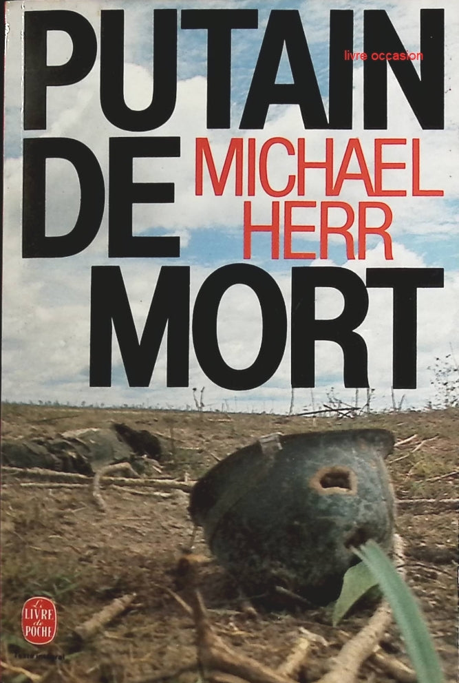 Putain de mort - Michael Herr - Livre