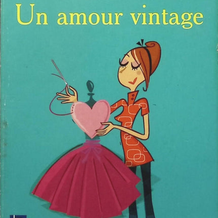 Un amour vintage - Isabel Wolff - Livre