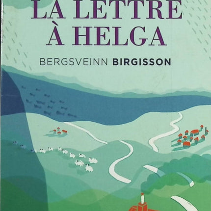 La lettre à Helga - Bergsveinn Birgisson - Livre