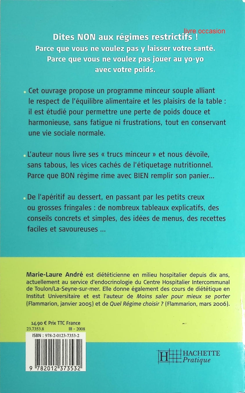 Je ne suis pas une machine à maigrir ! - Marie-Laure André - Livre