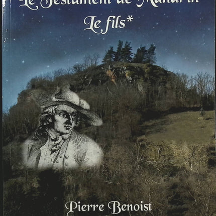 Le fils - Tome 1 Le testament de Mandrin - Pierre Benoist - Livre