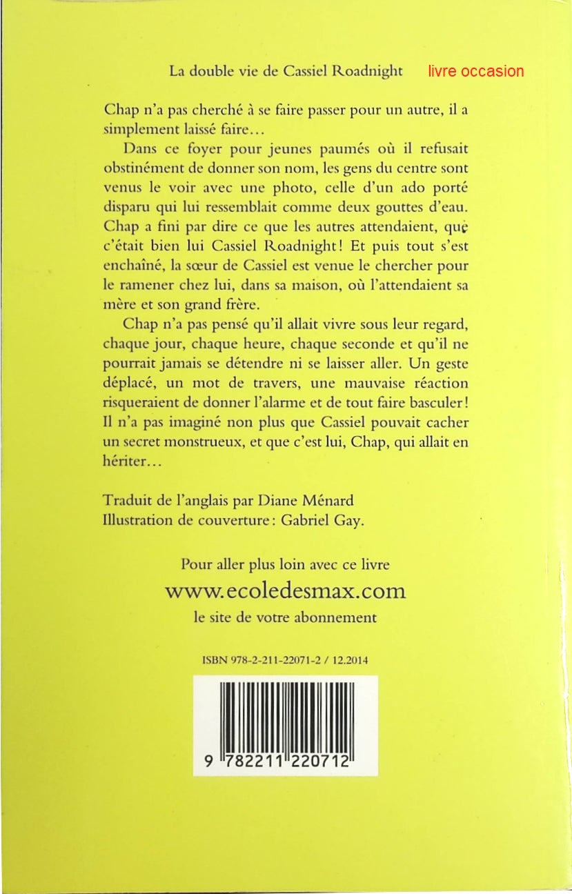 La double vie de cassiel roadnight - Jenny Valentine - Livre