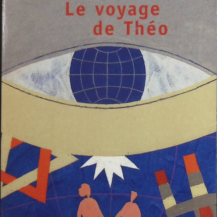 Le voyage de Théo - Catherine Clément - Livre