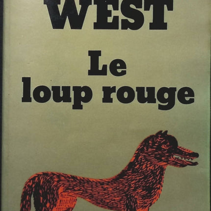 Le loup rouge - Morris West - Livre