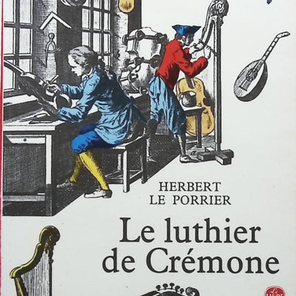 Le Luthier de Crémone - Herbert Le Porrier - Livre