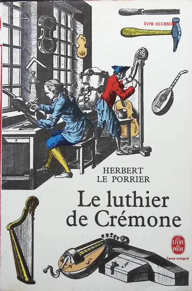 Le Luthier de Crémone - Herbert Le Porrier - Livre