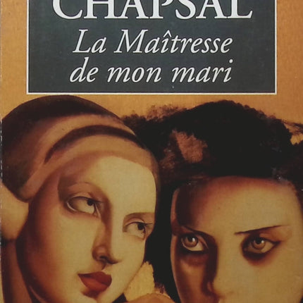 La maîtresse de mon mari - Madeleine Chapsal - Livre