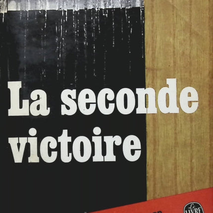 La seconde victoire - Morris West - Livre