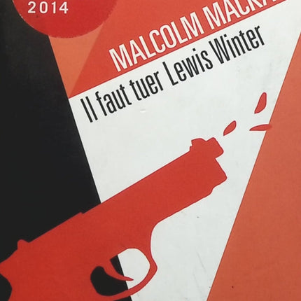 Il faut tuer Lewis Winter - Malcolm Mackay - Livre