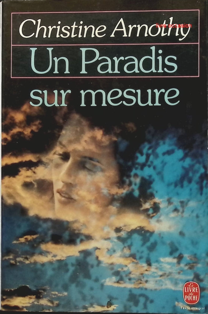 Un paradis sur mesure - Christine Arnothy - Livre