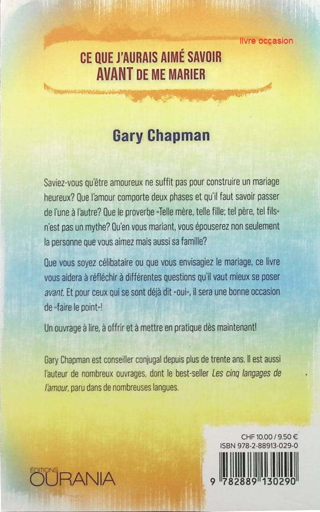 Ce que j'aurais aimé savoir avant de me marier - Gary Chapman - Livre