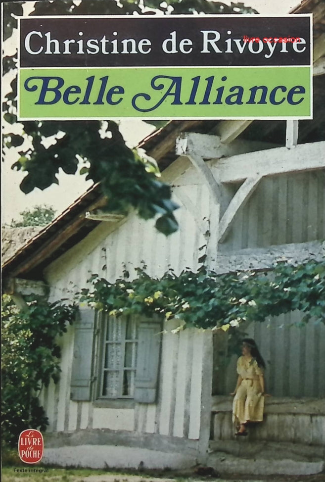 Belle alliance - Christine de Rivoyre - Livre