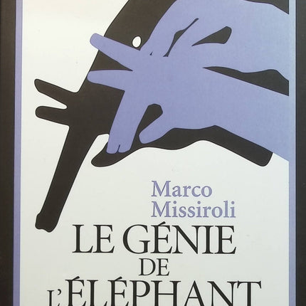 Le génie de l'éléphant - Marco Missiroli - Livre