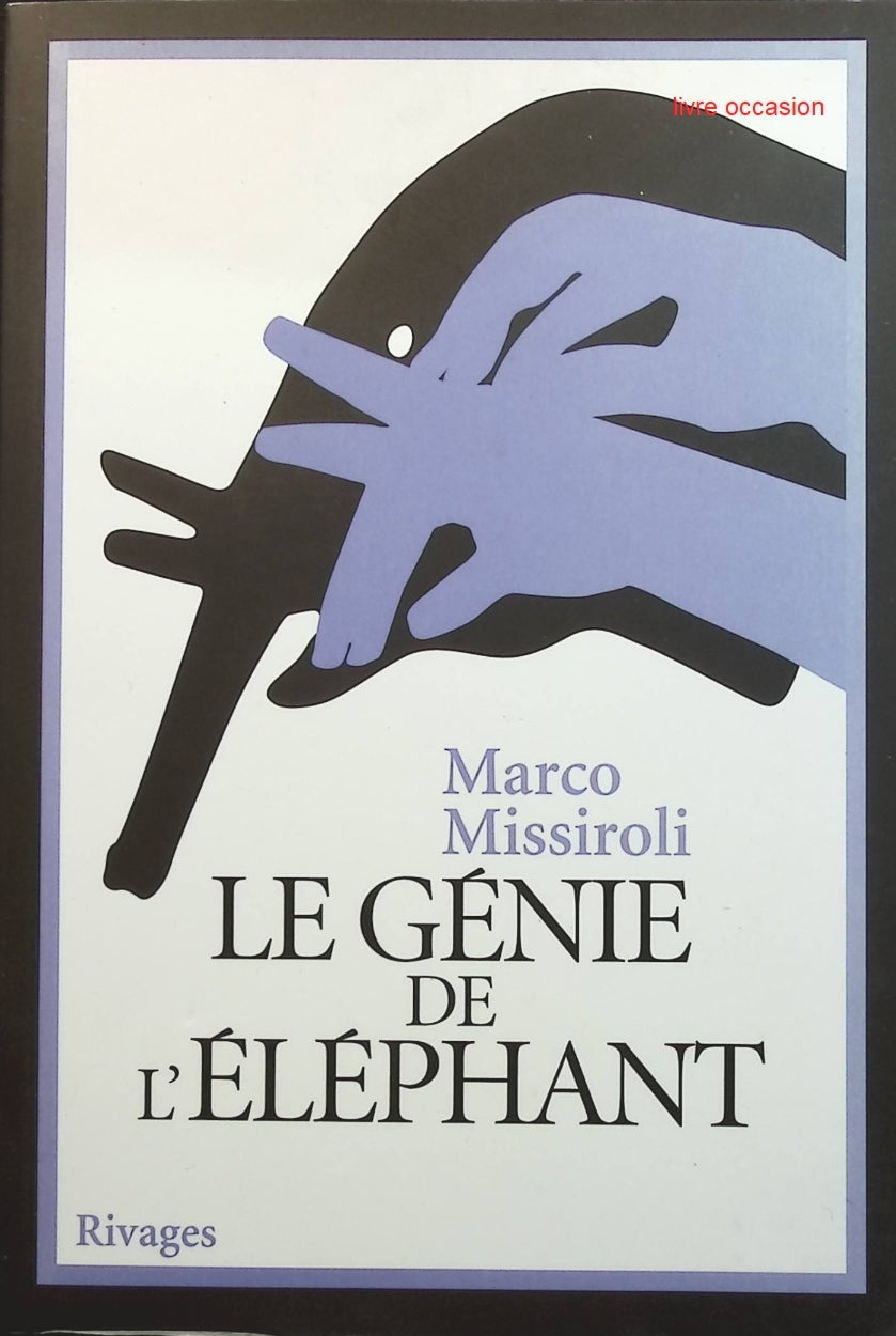 Le génie de l'éléphant - Marco Missiroli - Livre
