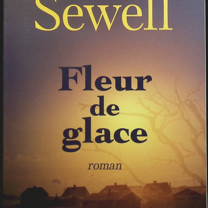 Fleur de glace - Kitty Sewell - Livre