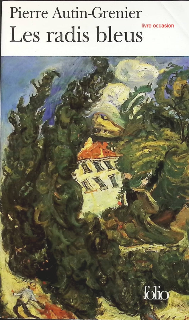 Les radis bleus - Pierre Autin-Grenier - Livre
