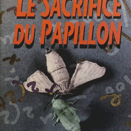 Le Sacrifice du papillon - Andrea H. Japp - Livre