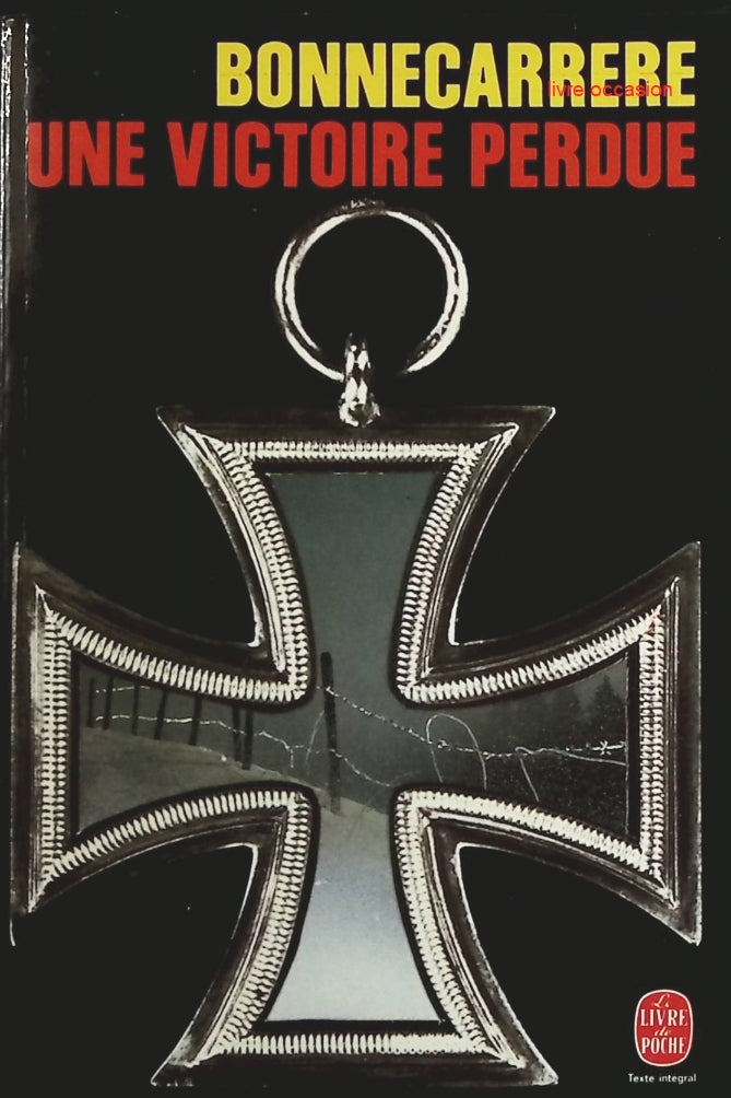 Une victoire perdue - Paul Bonnecarrère - Livre