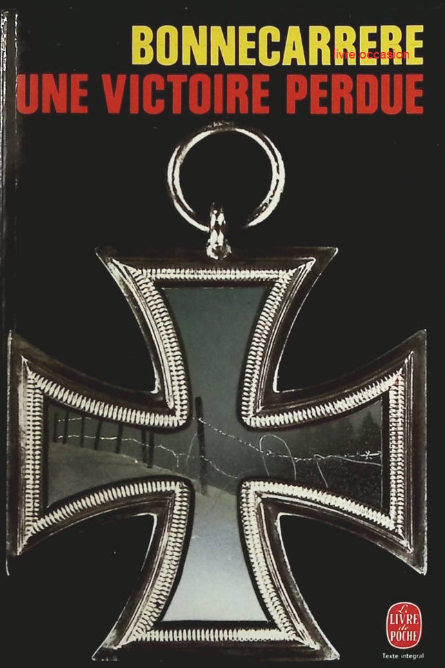 Une victoire perdue - Paul Bonnecarrère - Livre