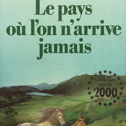 Le Pays où l'on n'arrive jamais - André Dhôtel - Livre