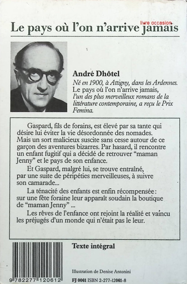 Le Pays où l'on n'arrive jamais - André Dhôtel - Livre