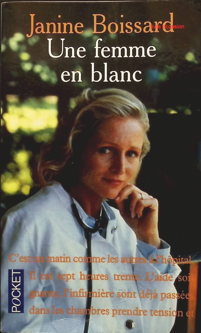 Une femme en blanc - Janine Boissard - Livre