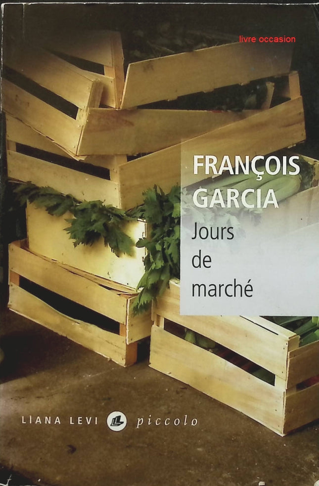 Jours de marché - François Garcia - Livre