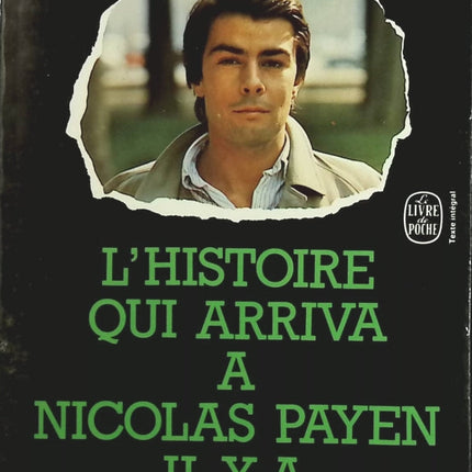 L'Histoire qui arriva à Nicolas Payen il y a quelques mois - François Dusolier - Livre