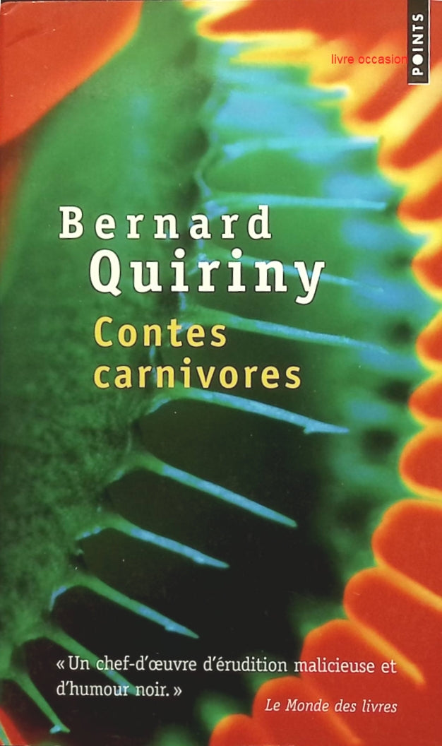 Contes carnivores - Bernard Quiriny - Livre