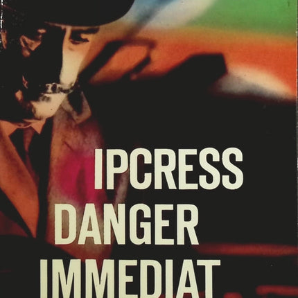 Ipcress danger immédiat - Len Deighton - Livre
