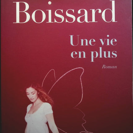 Une vie en plus - Janine Boissard - Livre