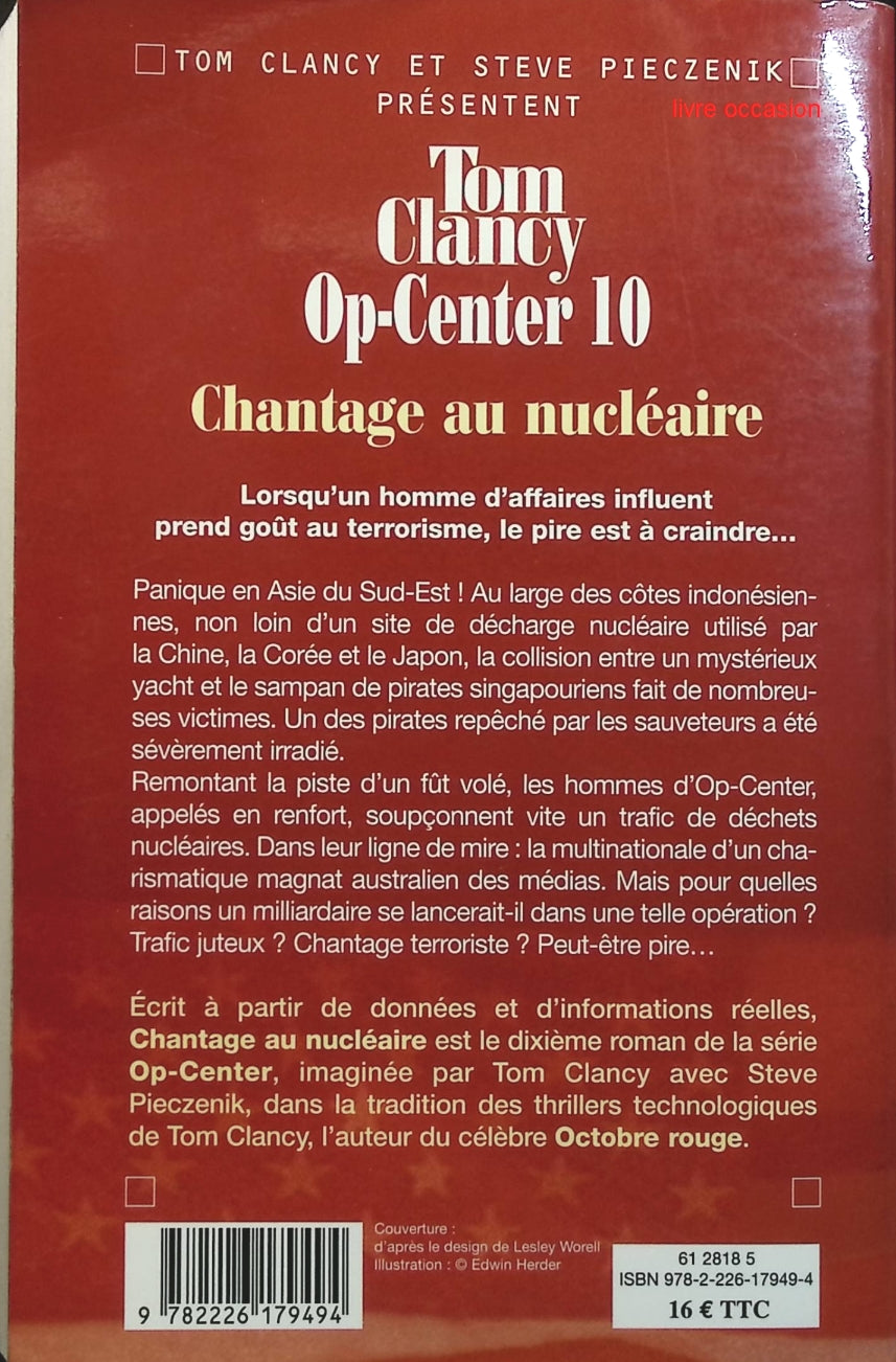 Op-Center, Tome 10 : Chantage au nucléaire - Tom Clancy - Livre