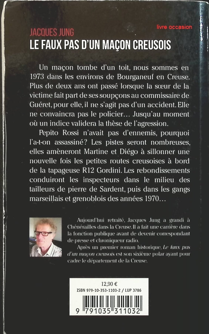 Le faux pas d'un maçon creusois - Jacques Jung - Livre