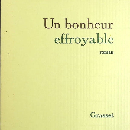 Un bonheur effroyable - Michèle Fitoussi - Livre