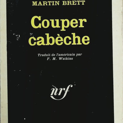 Couper cabèche - Martin Brett - Livre
