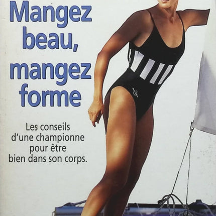 Mangez beau, mangez forme - Nathalie Simon - Livre