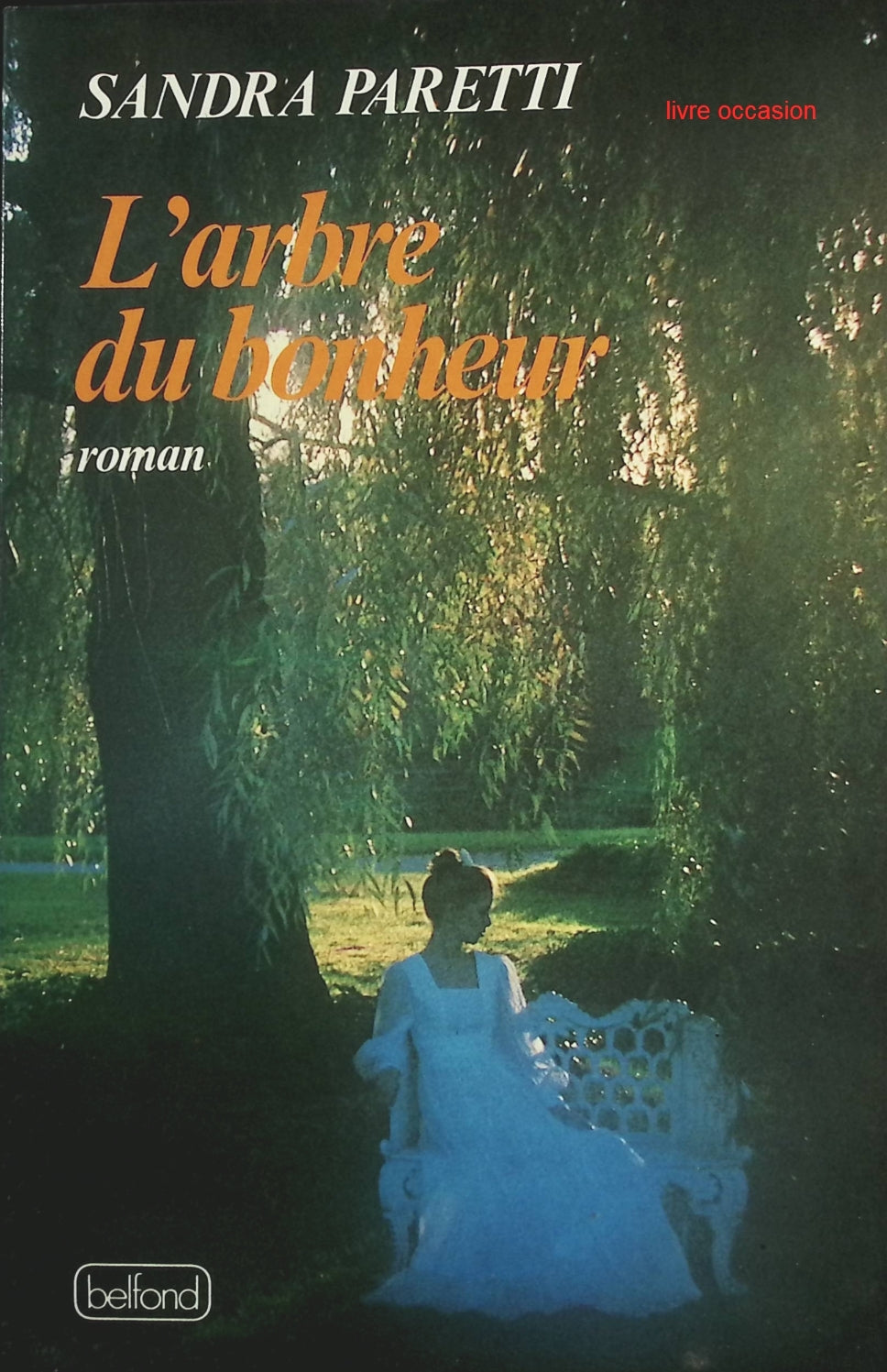 L'arbre du bonheur - Sandra Paretti - Livre