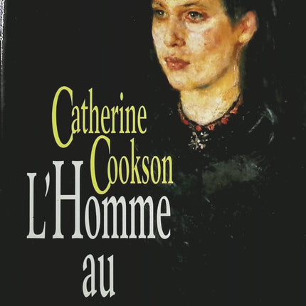 L'homme au masque - Catherine Cookson - Livre