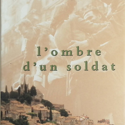 L'ombre d'un soldat - Francis Berthelot - Livre