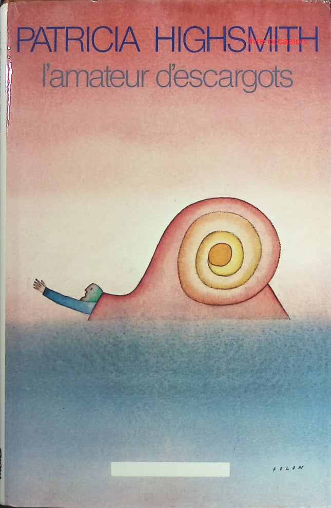 L'amateur d'escargots - Patricia Highsmith - Livre