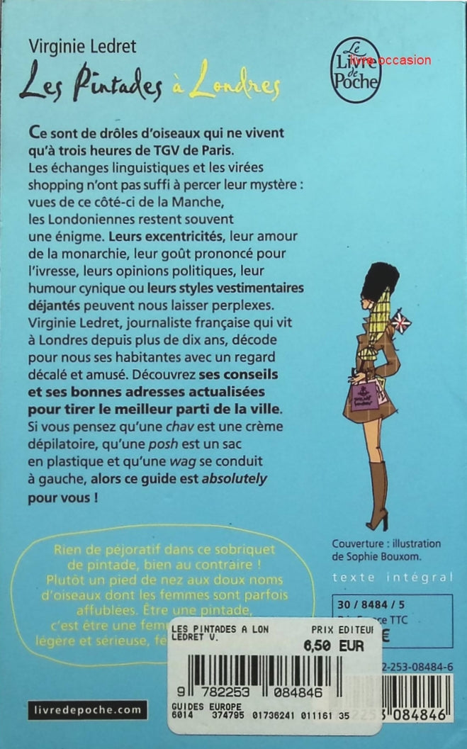 Les Pintades à Londres : Chroniques de la vie des Londoniennes, leurs adresses, leurs bons plans - Virginie Ledret - Livre