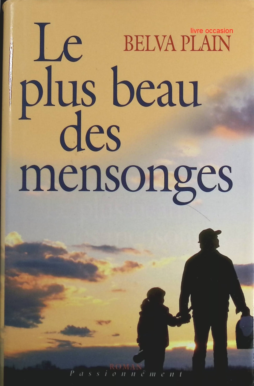 Le plus beau des mensonges - Belva Plain - Livre