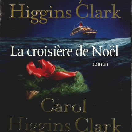 La Croisière de noël - Mary Higgins Clark - Livre