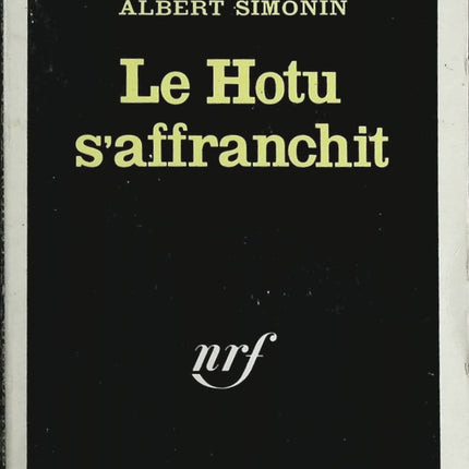 Le hotu s'affranchit - Albert Simonin - Livre
