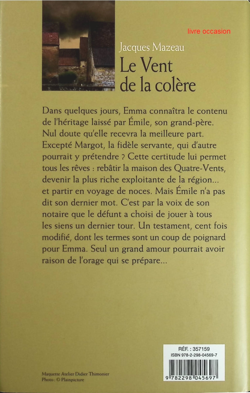 Le vent de la colère - Jacques Mazeau - Livre