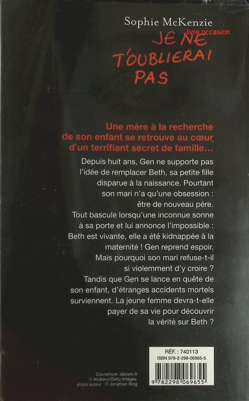 Je ne t'oublierai pas - Sophie McKenzie - Livre