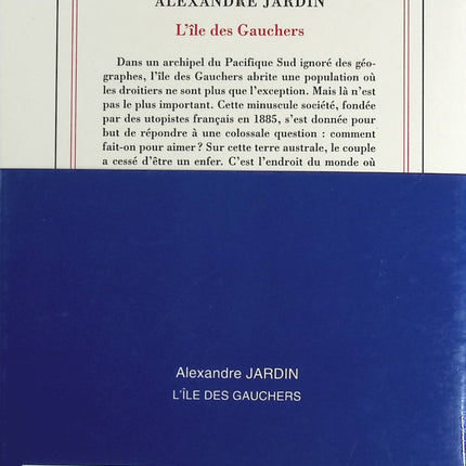 L'île des gauchers - Alexandre Jardin - Livre