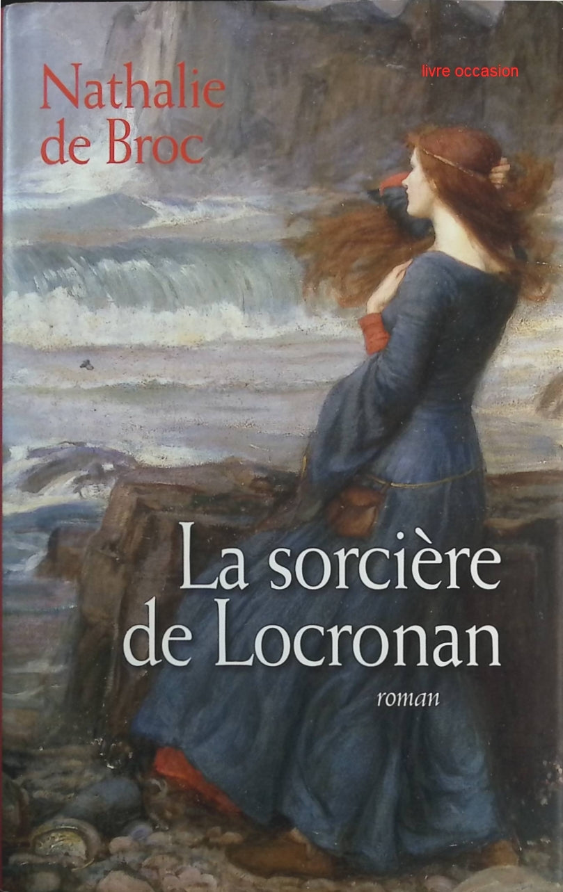 La sorcière de Locronan - Nathalie de Broc - Livre